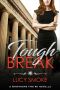 [Break 02] • Tough Break